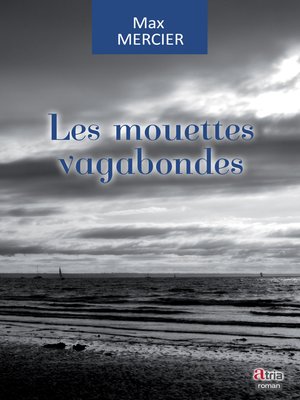 cover image of Les mouettes vagabondes